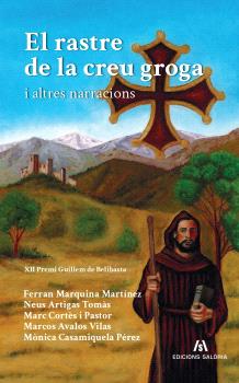 El rastre de la creu groga